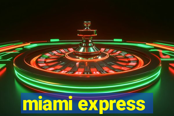 miami express